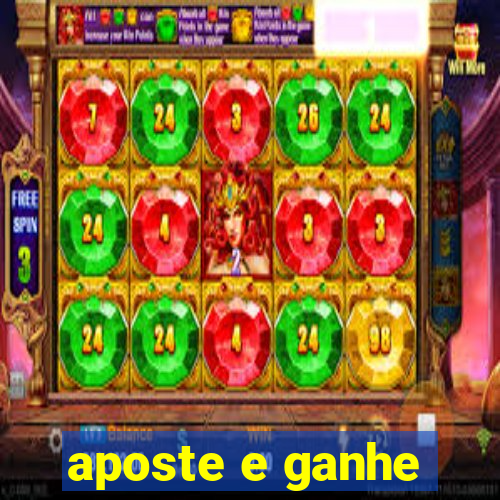 aposte e ganhe